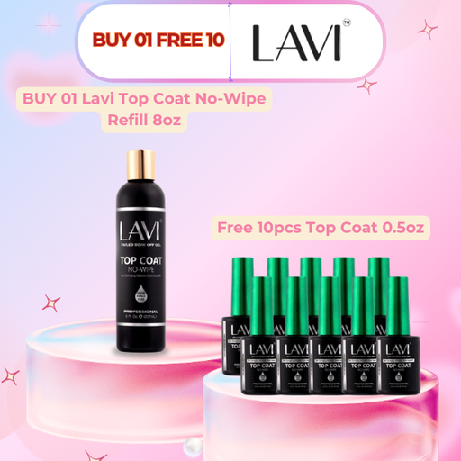 LAVI Top Coat No-Wipe Refill 8oz (Hema & TPO Free) V2, Buy 01 Get 10 LAVI Top Coat No-Wipe 0.5oz (Hema & TPO Free) V2 FREE